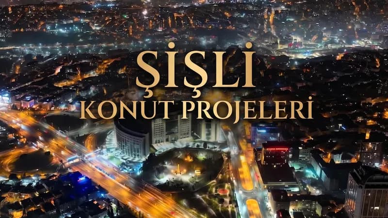 Şişli Konut Projeleri 2026: Modern Yaşamın ve Yatırımın Zirvesindeki 19 Pro